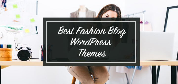 best fashion blog WordPress themes